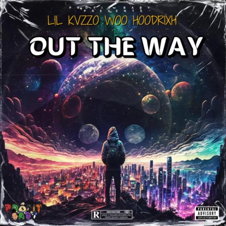 Out The Way ft. Woo Hoodrixh & Lil Kvzzo | Boomplay Music