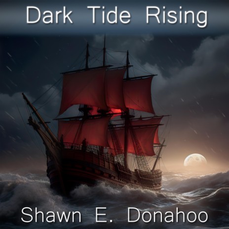 Dark Tide Rising | Boomplay Music