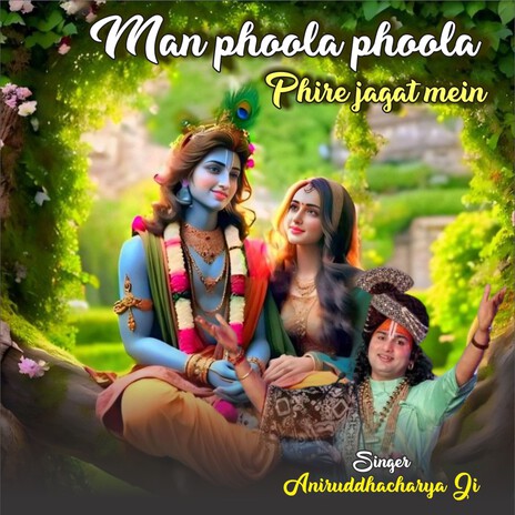 Man Phoola Phoola Phire Jagat Mein | Boomplay Music