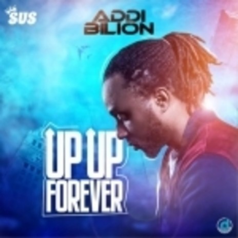Up up Forever | Boomplay Music