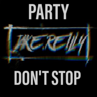 Party Don't Stop