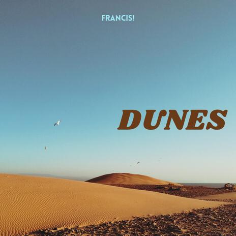 Dunes | Boomplay Music