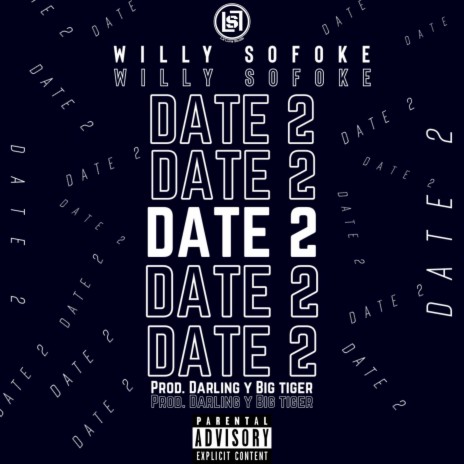 Date, 2 ft. Willy Sofoke Official | Boomplay Music