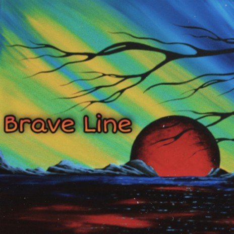 Brave Line | Boomplay Music