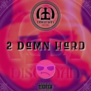 2 Damn Hard