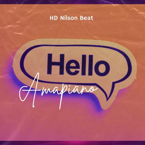 Hello Amapiano (Special Version) | Boomplay Music