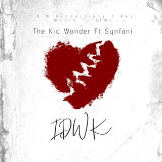 IDWK (Remix)