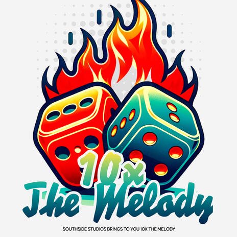 10X The Melody | Boomplay Music