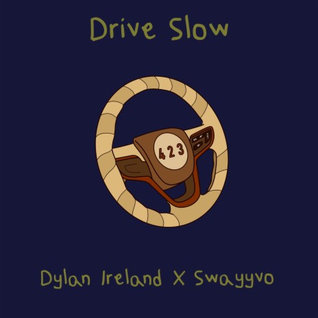 Drive Slow ft. Swayyvo | Boomplay Music