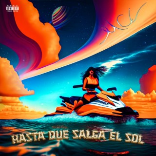 HASTA QUE SALGA EL SOL lyrics | Boomplay Music