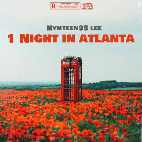 1 night in Atlanta | Boomplay Music