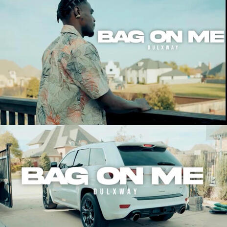 Bag On Me | Boomplay Music