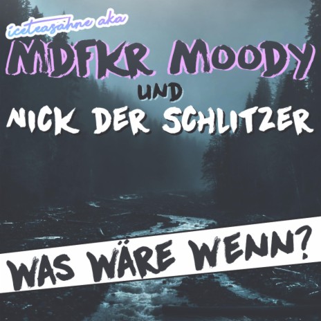 Was Wäre Wenn (feat. Nick Der Schlitzer)