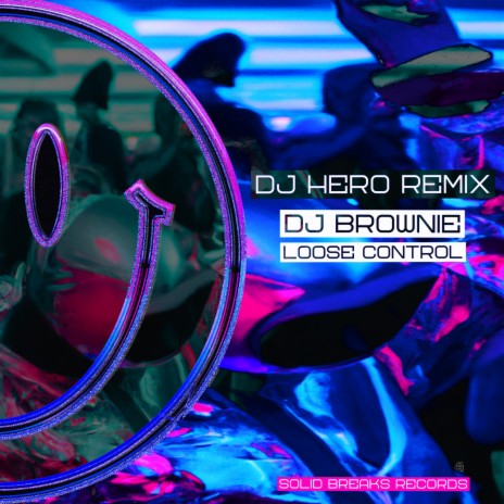 Loose Control (DJ Hero Remix) | Boomplay Music