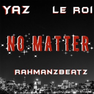 No Matter (Remix)