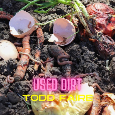 Used Dirt | Boomplay Music