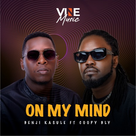 On my Mind ft. Coopy Bly | Boomplay Music