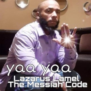 Lazarus Lamel the Messiah Code