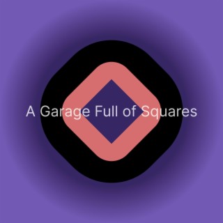 A Garage Full of Squares