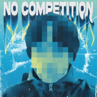 No Competition lyrics | Boomplay Music