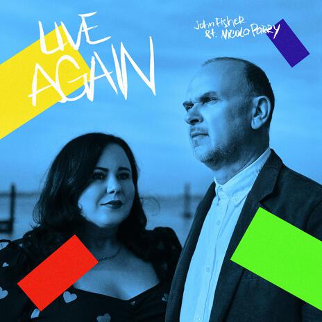 Live Again ft. Nicola Parry | Boomplay Music