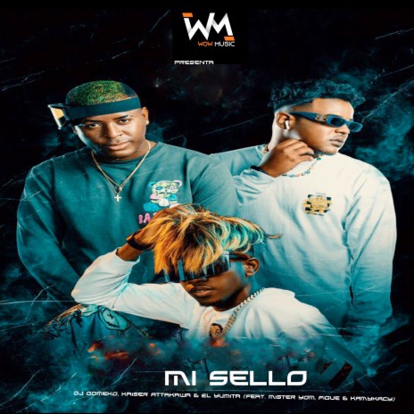 MI Sello ft. Kaiser Attakawa, El Yumita, Mister Yom, Figue & KAMYKACY | Boomplay Music