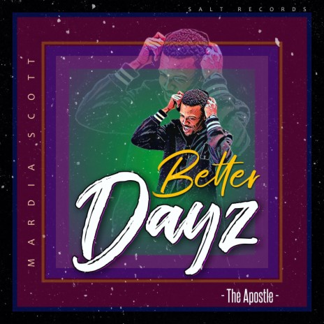 Better Dayz | Boomplay Music