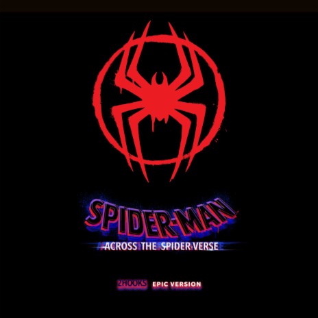 Spider-Man: Across the Spider-Verse ft. ORCH