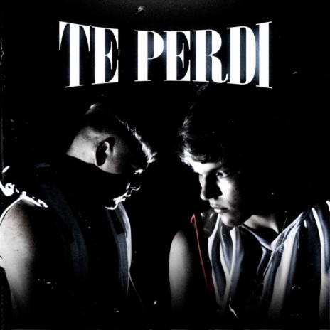 Te Perdí ft. Tero | Boomplay Music