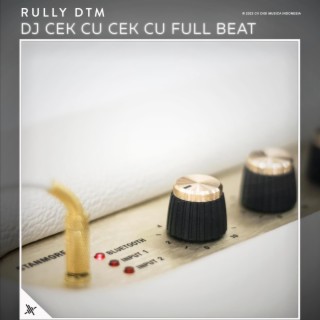 DJ Cek Cu Cek Cu Full Beat