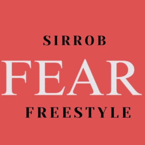 Fear freestyle ft. YaBoi Ced | Boomplay Music