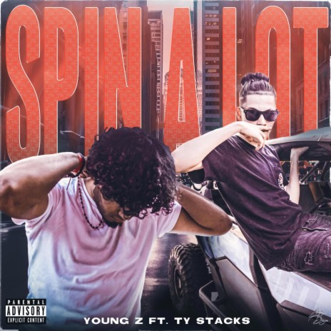 Spinalot ft. Ty Stacks | Boomplay Music