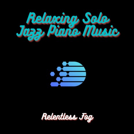 Jazz Piano Music for Relaxing ft. Dog Music & Baby Sleep Music | Boomplay Music