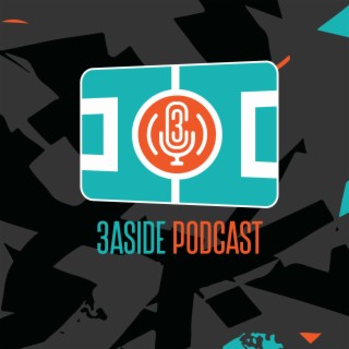 Borussia Hotspurs with Tim and Laban | 3AsidePodcast