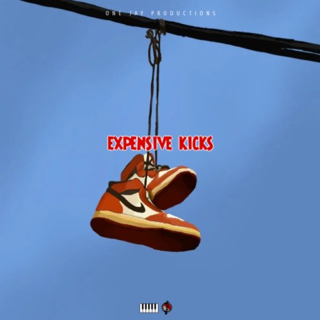 Expensive Kicks Riddim | Boomplay Music