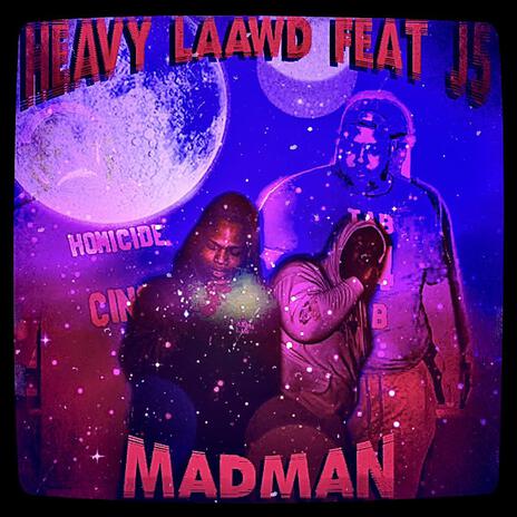 Mad Man ft. J5 Homicide | Boomplay Music