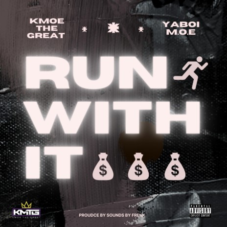 Run With It ft. YaBoiM.O.E