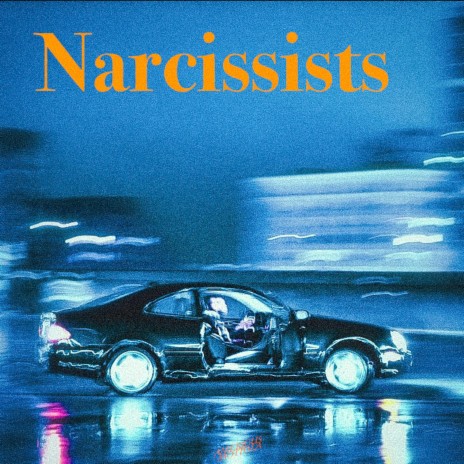 Narcissists | Boomplay Music