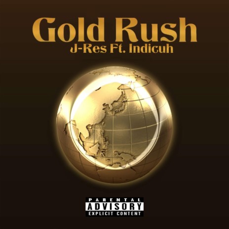 Gold Rush ft. Indicuh | Boomplay Music