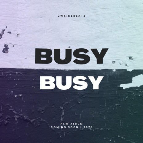 BUSY | Boomplay Music