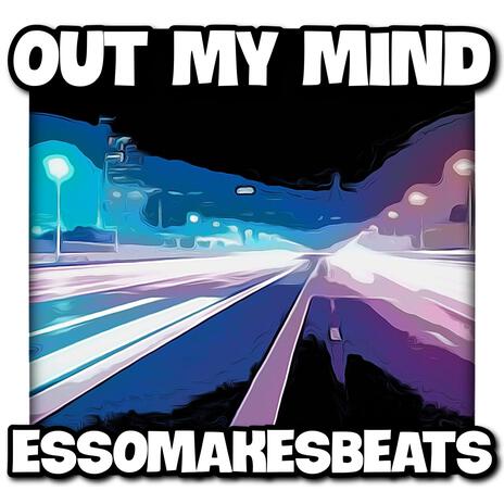 Out My Mind (Instrumental) | Boomplay Music