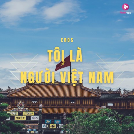 Tôi Là Người Việt Nam (Remix) | Boomplay Music