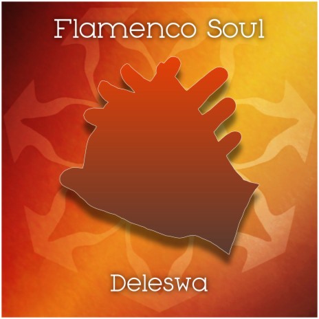 Flamenco Soul | Boomplay Music