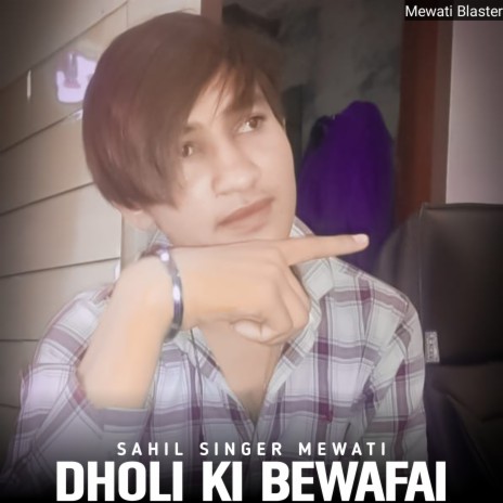 Dholi Ki Bewafai | Boomplay Music