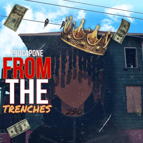 290Capone X from the trenches (official audio) | Boomplay Music
