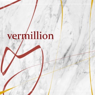 Vermillion lyrics | Boomplay Music