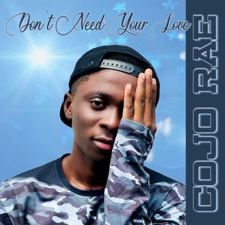 Don't Need Your Love | Boomplay Music