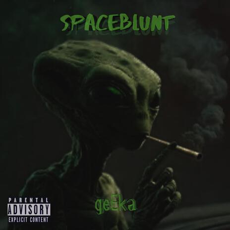 SPACEBLUNT | Boomplay Music