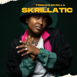 Foreign Skrilla