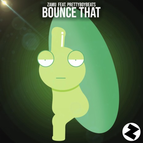 Bounce That (feat. PrettyBoyBeats) | Boomplay Music